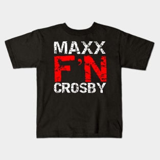 Maxx F'N Crosby! Kids T-Shirt